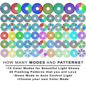 15 color modes, 45 flashing patterns.